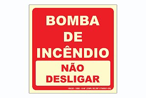 Placa Bomba de Incêndio Não Desligar Fotoluminescente