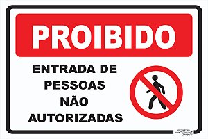 Placa Proibido Entrada de Pessoas Não Autorizadas