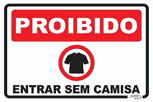 Placa Proibido Entrar Sem Camisa