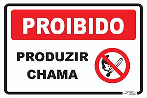 Placa Proibido Produzir Chamas