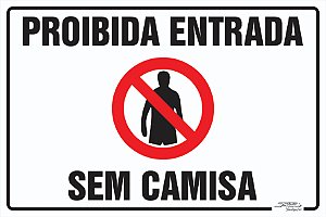 Placa Proibida Entrada Sem Camisa