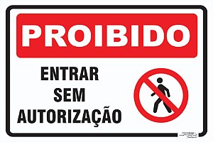 Placa Proibido Entrar Sem Autorização