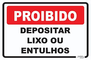 Placa Proibido Depositar Lixo Ou Entulhos