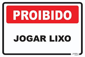 Placa Proibido Jogar Lixo