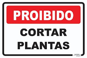 Placa Proibido Cortar Plantas