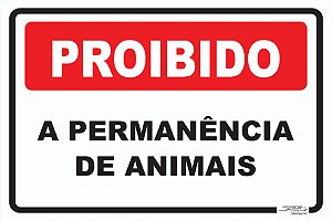 Placa Proibido a Permanência de Animais