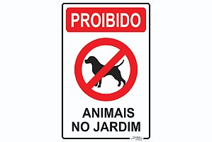 Placa Proibido Animais no Jardim