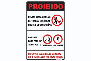 Placa Proibido Soltar Seu Animal nas Áreas Comuns do Condomínio