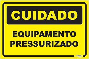 Placa Cuidado Equipamento Pressurizado