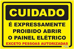 Placa Cuidado é Expressamente Proibido Abrir o Painel elétrico Exceto Pessoas Auotrizadas