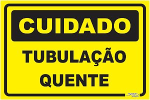 Placa Cuidado Tubulação Quente