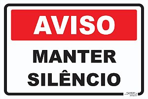 Placa Aviso Manter Silêncio