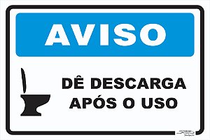 Placa Aviso Dê Descarga Após o Uso