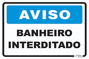 Placa Aviso Banheiro Interditado