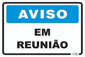 Placa Aviso Em Reunião