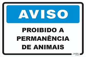 Placa Aviso Proibido a Permanência de Animais