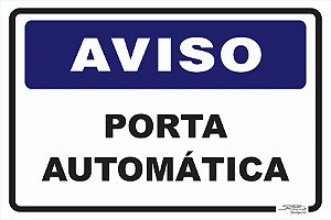 Placa Aviso Porta Automática