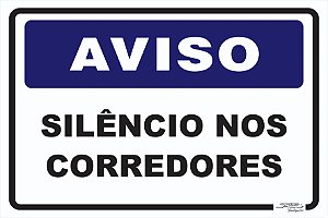 Placa Aviso Silêncio nos Corredores