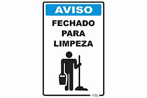 Placa Aviso Fechado para Limpeza