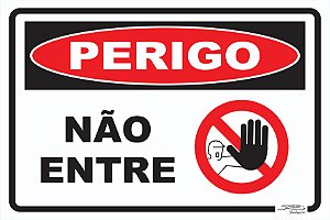 Placa Perigo Não Entre