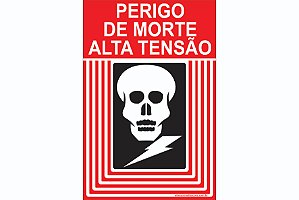 Placa Perigo de Morte Alta Tensão