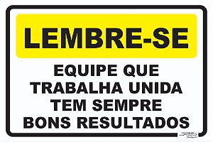 Placa Lembre-se Equipe Que Trabalha Unida Tem Sempre Bons Resultados