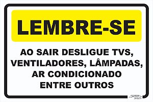 Placa Lembre-se Ao Sair Desligue Tvs, Ventiladores, Lâmpadas, ar Condicionado Entre Outros