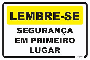 Placa Lembre-se Segurança Em Primeiro Lugar