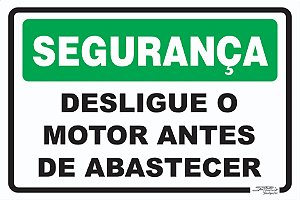 Placa Segurança Desligue o Motor Antes de Abastecer