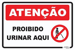 Placa Atenção Proibido Urinar Aqui