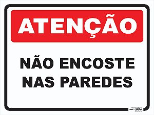 Placa Atenção Não Encoste nas Paredes