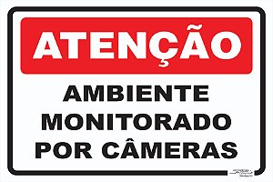 Placa Atenção Ambiente Monitorado por Câmeras