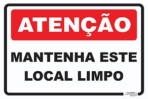 Placa Atenção Mantenha Este Local Limpo