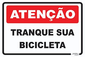 Placa Atenção Tranque Sua Bicicleta