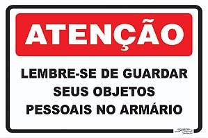 Placa Atenção Lembre-se de Guardar Seus Objetos Pessoais no Armário