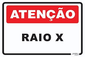 Placa Atenção Raio x