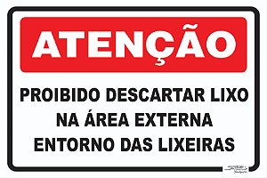 Placa Atenção Proibido Descartar Lixo na Área Externa Entorno das Lixeiras