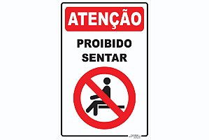 Placa Atenção Proibido Sentar