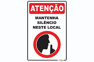 Placa Atenção Mantenha Silêncio Neste Local