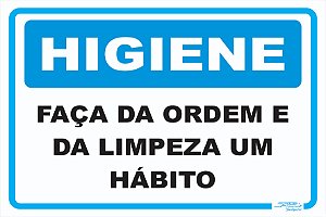 Placa Higiene Faça da Ordem e da Limpeza Um Hábito