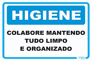 Placa Higiene Colabore Mantendo Tudo Limpo e Organizado