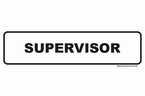Placa de Identificação Supervisor - 30x8cm