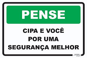 Placa Pense Cipa e Você por Uma Segurança Melhor