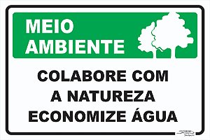Placa Meio Ambiente Colabore Com a Natureza Economize Água