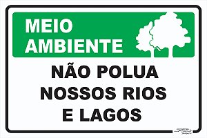 Placa Meio Ambiente Não Polua Nossos Rios e Lagos