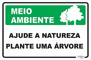 Placa Meio Ambiente Ajude a Natureza Plante Uma Árvore