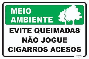 Placa Meio Ambiente Evite Queimadas Não Jogue Cigarros Acesos