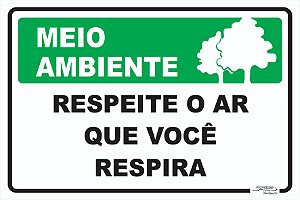 Placa Meio Ambiente Respeite o ar Que Você Respira