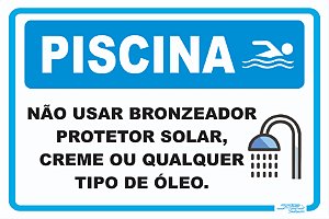 Placa Não Usar Bronzeador, Protetor Solar, Creme ou Qualquer Tipo de Óleo.