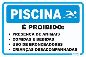 Placa Piscina Proibido Presença de Animais, Comidas e Bebidas, Uso de Bronzeadores e Crianças Desacompanhadas